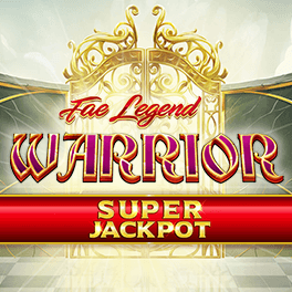 Fae Legend Warrior Super Jackpot